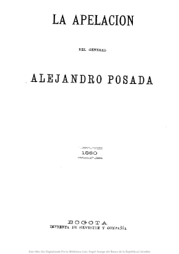 La apelación del General Alejandro Posada /