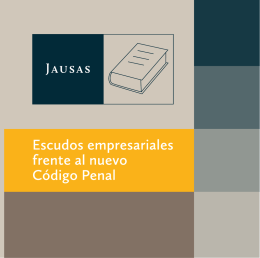 Escudos empresariales frente al nuevo Código Penal