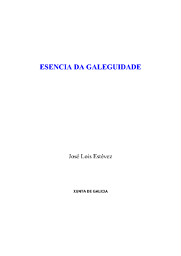 ESENCIA DA GALEGUIDADE - Profesor José Lois Estévez