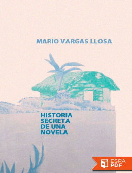 Historia secreta de una novela - Mario Vargas Llosa