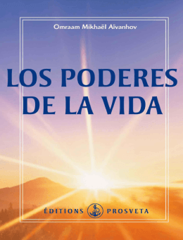 Mikhaël Aïvanhov, Omraam - Los Poderes de la Vida