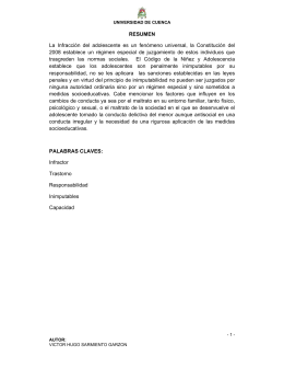 RESUMEN La Infracción del adolescente es un fenómeno universal