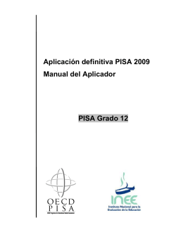 Aplicación definitiva PISA 2009 Manual del Aplicador PISA Grado 12