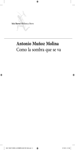 Antonio Muñoz Molina Como la sombra que se va