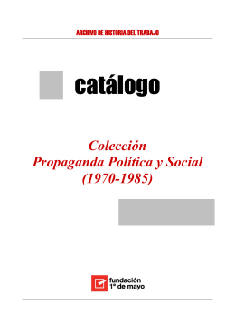 Colección Propaganda Políitca y Social