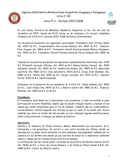 Se encuentran presentes las siguientes autoridades: Presidente