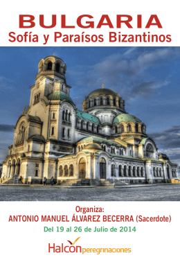 BULGARIA. Sofía y Paraísos Bizantinos