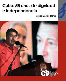 Cuba: 55 años de dignidad e independencia