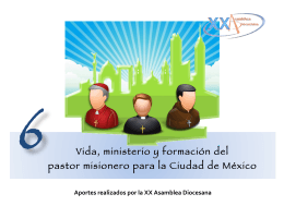 Vida, ministerio y formación del pastor misionero para la Ciudad de