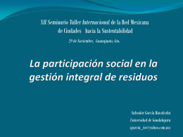 La participación social en la gestión integral de residuos.