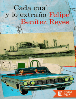 Cada cual y lo extrano - Felipe Benitez Reyes