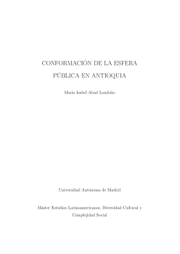 CONFORMACIÓN DE LA ESFERA PÚBLICA EN ANTIOQUIA