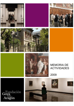 Memoria actividades 2009 - Fundación Goya en Aragón