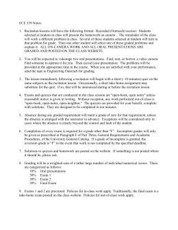ECE 329 Notes: 1. Recitation lessons will have the following format