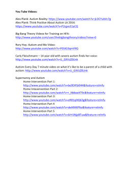 You Tube Videos: Alex Plank: Autism Reality: https://www.youtube