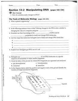 Section 13-2 Manipulating DNA (pages 322-326)
