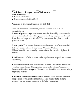 Ch 4 Sec 1: Properties of Minerals