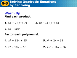 Solving Quadratic Equations by Factoring Warm Up