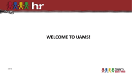 welcome to uams! - Office of Human Resources