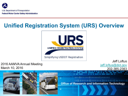 Unified Registration System (URS) Overview