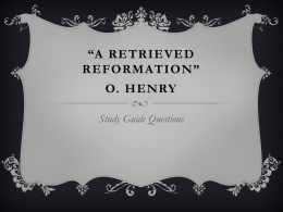 “A Retrieved Reformation” O.Henry