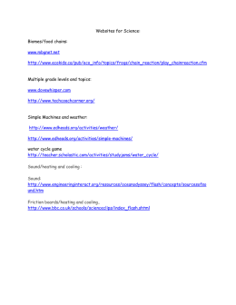 Websites for Science: Biomes/food chains: www.mbgnet.net http