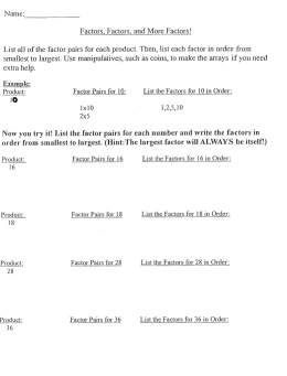 List all of the factor pairs for each product. Then, list each factor in