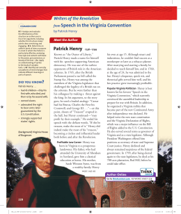 from Speech in the Virginia Convention Patrick Henry 1736–1799