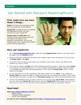 Get Started with Pearson`s MasteringPhysics