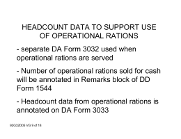 separate DA Form 3032 used when operational rations are