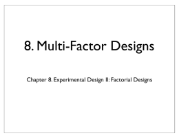 8. Multi-Factor Designs