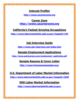 Interest Profiler Career Zone http://www.cacareerzone.org
