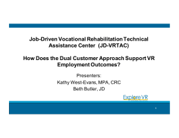 How Does the Dual Customer Approach Support VR