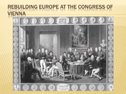 REBUILDING EUROPE AT THE CONGRESS OF VIENNA