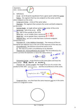 1 Geometry 10.6 ‐ Circles and Arcs A. Definitions Circle ‐ set of all