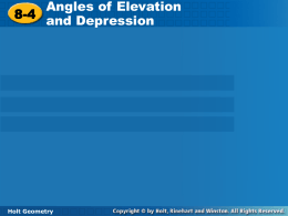 8-4 Angles of Elevation and Depression 8