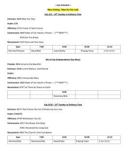---July Schedule--- Mass Setting - Mass for Our Lady July 2/3 – 14th