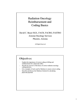 Radiation Oncology Reimbursement and di i Coding Basics