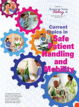Safe Patient Handling and Mobility Safe Patient Handling and Mobility