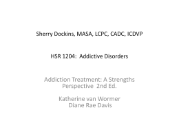 Addiction Treatment: A Strengths Perspective 2nd Ed