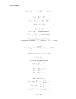 Formula Sheet PV = NkT PV = nRT kNA = R 1 2 mv2 = 3 2 kT Utrans