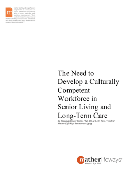 The Need to Develop a Culturally Competent Workforce in Senior