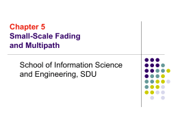 Chapter 5-Small Scale Fading and Multipath