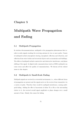 Multipath Wave Propagation and Fading
