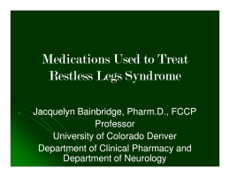 Medications Used to Treat Restless Legs Syndrome