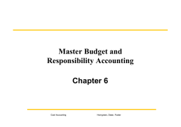 Chapter 6 Master Budget and Responsibility Accounting