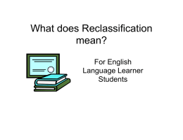 What does Reclassification mean?