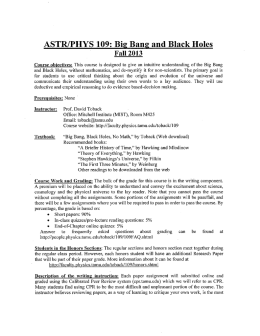 ASTR/PHYS 109: Big Bang and Black Holes