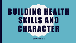 Building health skills and character