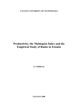 Productivity, the Malmquist Index and the Empirical Study of Banks